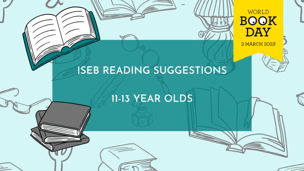 World Book Day Reading suggestions for 1113 year olds ISEB